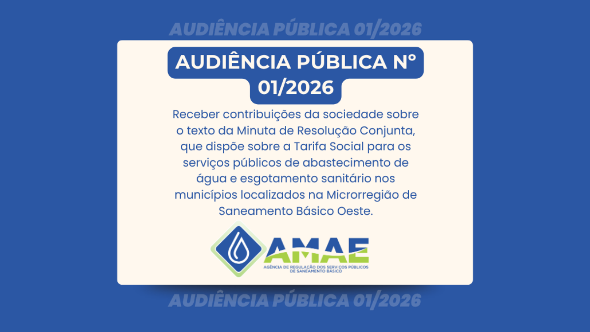 AMAE realizará Audiência Pública sobre a Tarifa Social de Água e Esgoto
